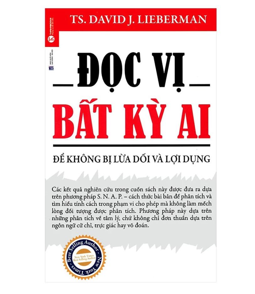 Sách Đọc Vị Bất Kỳ Ai Để Không Bị Lừa Dối Và Lợi Dụng - TS. David J. Liebermen