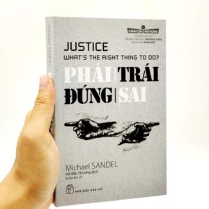 Sách Cánh Cửa Mở Rộng Phải Trái Đúng Sai | Michael Sandel