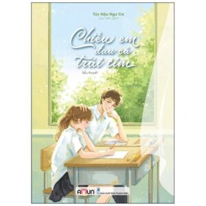 Sách Chiều Em Đau Cả Trái Tim – Túy Hậu Ngư Ca