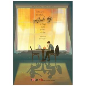 Sách Sau Khi Tôi Chết Anh Ấy Không Cưới Thêm Ai Nữa