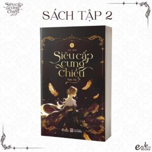 Sách Siêu Cấp Cưng Chiều Tập 2 - Mạn Tây