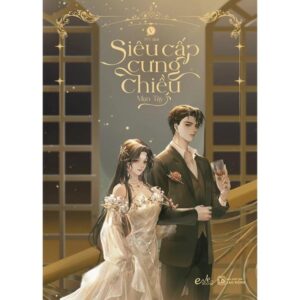 Sách Siêu Cấp Cưng Chiều Tập 5 – Mạn Tây
