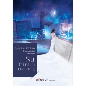 Sách Sự Cám Dỗ Cuối Cùng – Diệp Lạc Vô Tâm