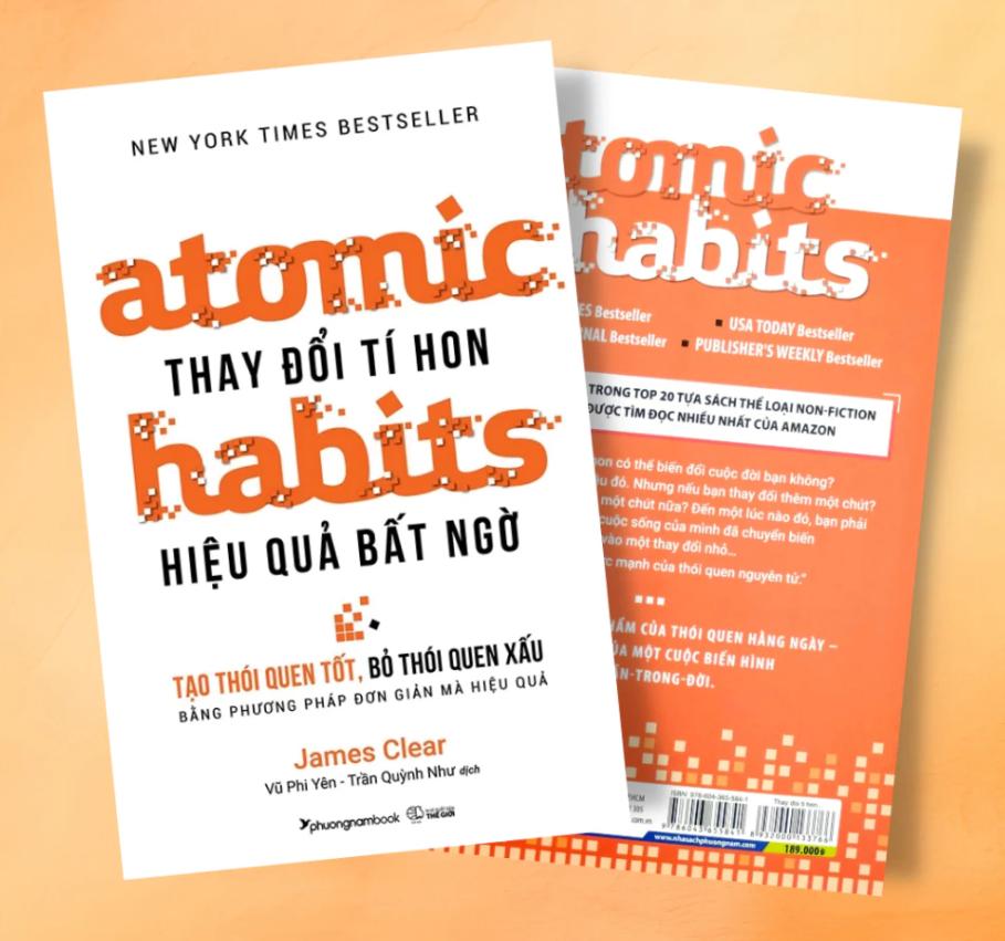 Sách Atomic Habits – Thay Đổi Tí Hon Hiệu Quả Bất Ngờ