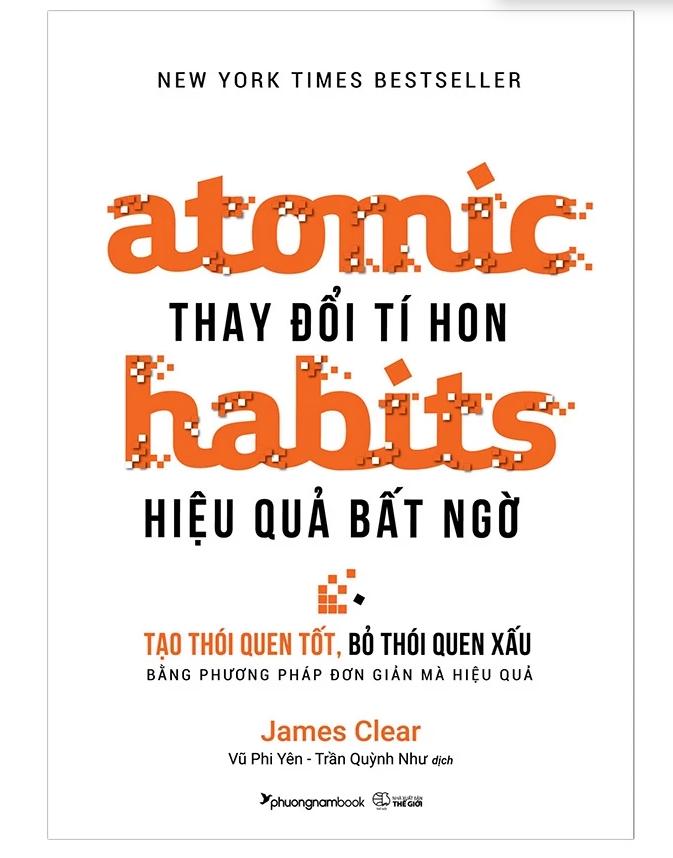 sach-atomic-habits-thay-doi-ti-hon-hieu-qua-bat-ngo Sách Atomic Habits – Thay Đổi Tí Hon Hiệu Quả Bất Ngờ