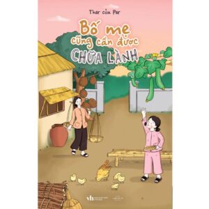 Sách Bố Mẹ Cũng Cần Được Chữa Lành – Ther Của Per