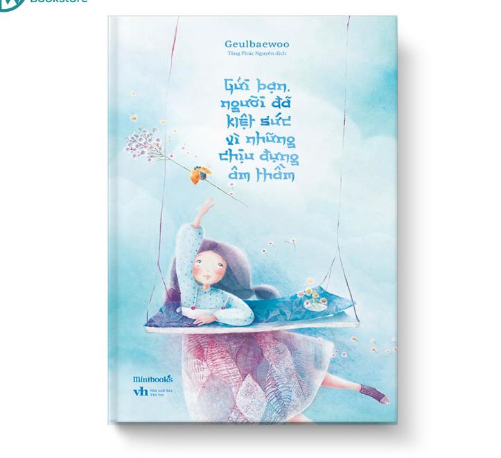 sach-gui-ban-nguoi-da-kiet-suc-vi-nhung-chiu-dung-am-tham-review Sách Gửi bạn người đã kiệt sức vì những chịu đựng âm thầm – Geulbaewoo