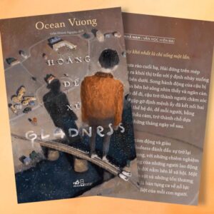 Sách Hoàng Đế Xứ Gladness – Ocean Vuong