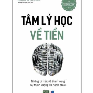 Sách Tâm Lý Học Về Tiền – Morgan Housel