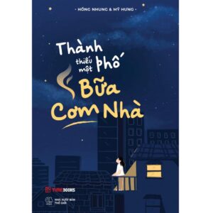 Sách Thành Phố Thiếu Một Bữa Cơm Nhà