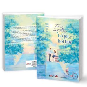 Sách Trở Về Năm Tháng Bố Tôi Là Hot Boy – Tập 1