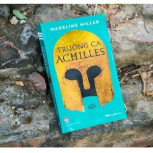 Sách Trường Ca Achilles – Madeline Miller