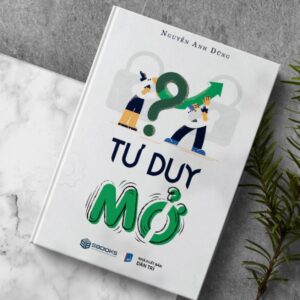 Sách Tư Duy Mở – Nguyễn Anh Dũng