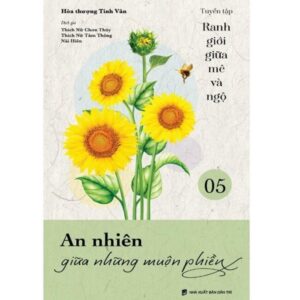 Sách An Nhiên Giữa Những Muộn Phiền Tập 5 – HT. Tinh Vân