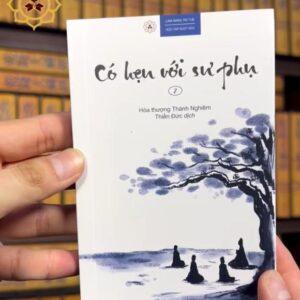 Sách Có Hẹn Với Sư Phụ 2 – Hòa Thượng Thánh Nghiêm