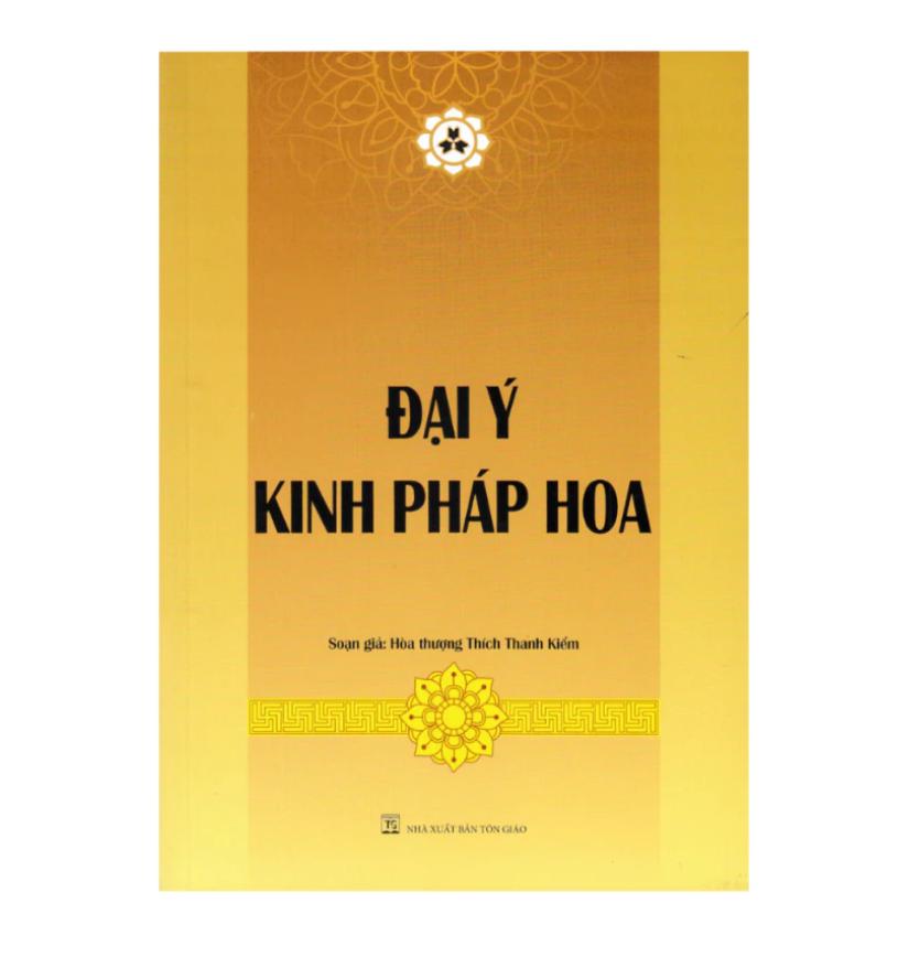 Sách Đại Ý Kinh Pháp Hoa – Hòa Thượng Thích Thanh Kiểm