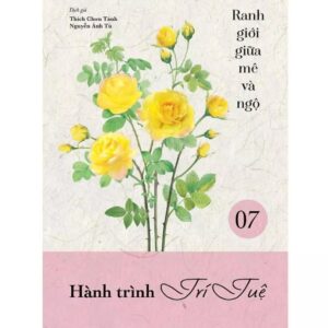 Sách Hành Trình Trí Tuệ Tập 7 – HT. Tinh Vân