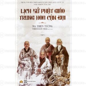 Sách Lịch Sử Phật Giáo Trung Hoa Cận Đại Tập 1 – Ma Thiên Tường