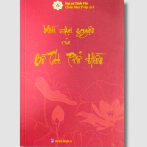 Sách Mười Đại Nguyện Của Bồ Tát Phổ Hiền – Hòa Thượng Tinh Vân
