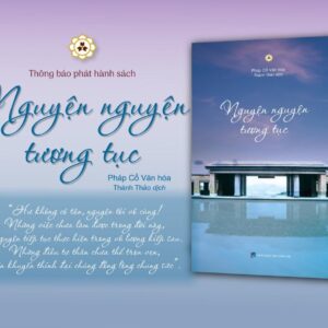 Sách Nguyện Nguyện Tương Tục – Pháp Cổ Văn Hóa