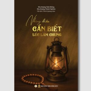 Sách Những Điều Cần Biết Trước Lúc Lâm Chung – Hòa Thượng Tịnh Không