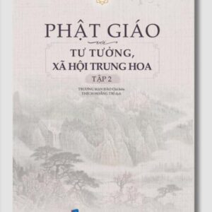Sách Phật Giáo Với Tư Tưởng Xã Hội Trung Hoa Tập 2