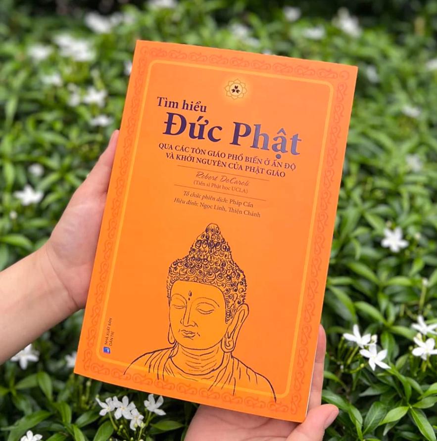 Sách Tìm Hiểu Đức Phật Qua Các Tôn Giáo Phổ Biến Ở Ấn Độ Và Khởi Nguyên Của Phật Giáo