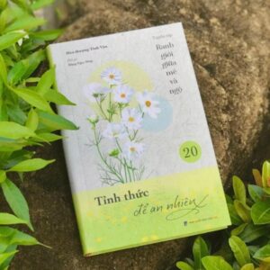 Sách Tỉnh Thức Để An Nhiên Tập 20 – HT. Tinh Vân