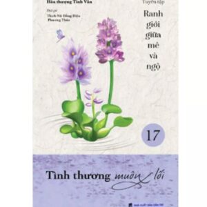 Sách Tình Thương Muôn Lối Tập 17 – HT. Tinh Vân