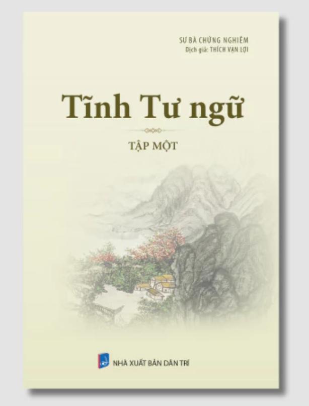 Sách Tịnh Tư Ngữ 1 – Sư Bà Chứng Nghiêm