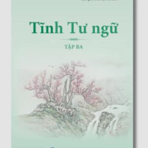 Sách Tịnh Tư Ngữ 3 – Sư Bà Chứng Nghiêm