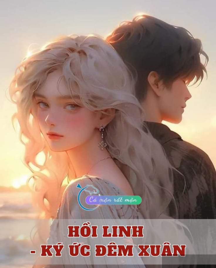 Hồi Linh – Ký Ức Đêm Xuân