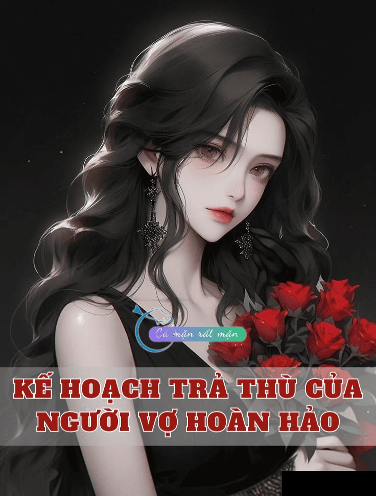 Kế Hoạch Trả Thù Của Người Vợ Hoàn Hảo
