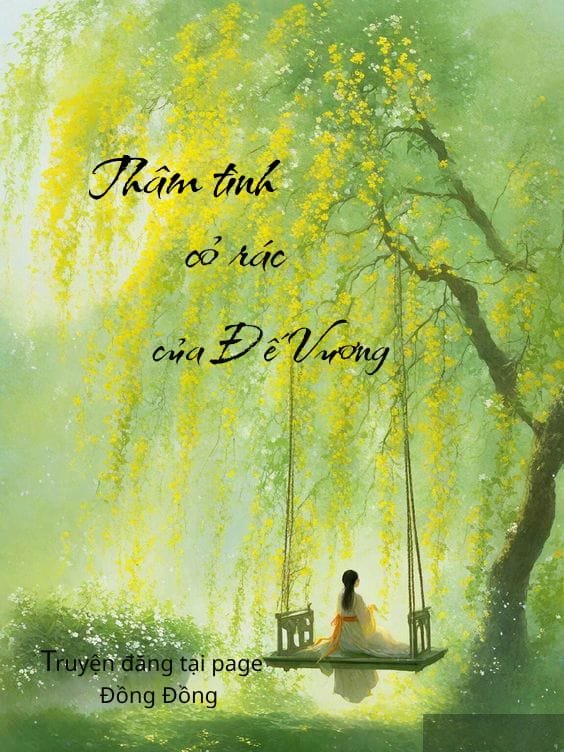 Thâm Tình Cỏ Rác Của Đế Vương