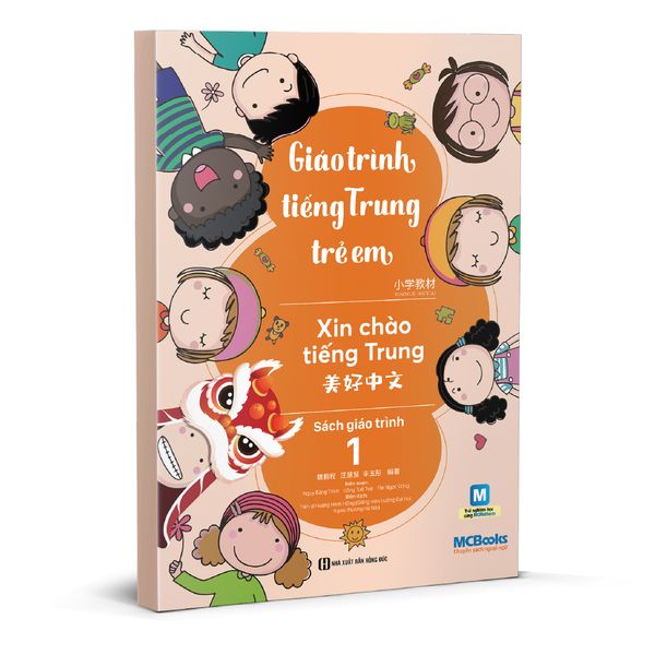 Giáo trình tiếng Trung trẻ em - Xin chào tiếng Trung – Sách giáo trình 1
